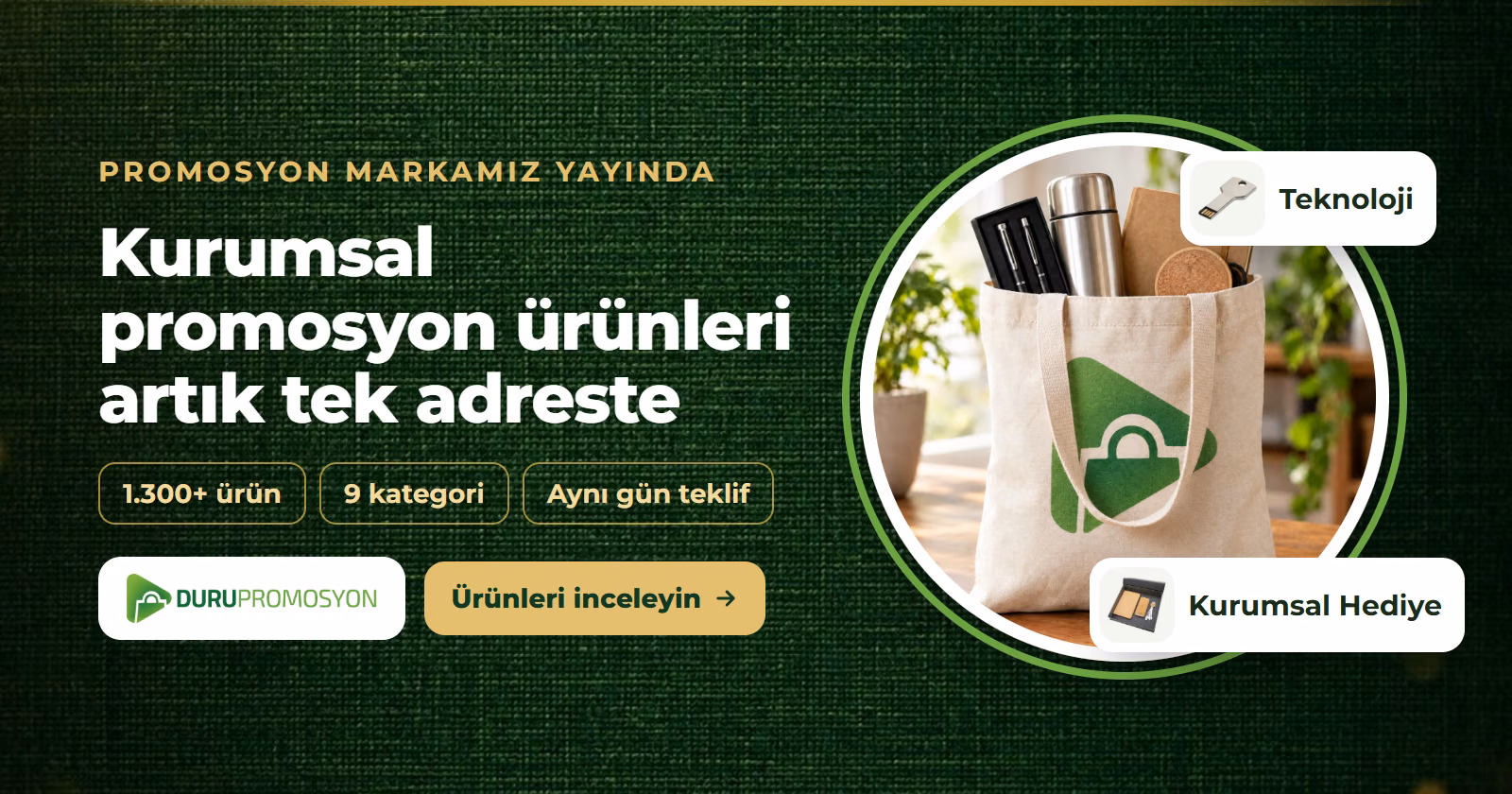 Duru Promosyon yayında: kurumsal promosyon ürünleri artık tek adreste. 1.300+ ürün, 9 kategori, aynı gün teklif.